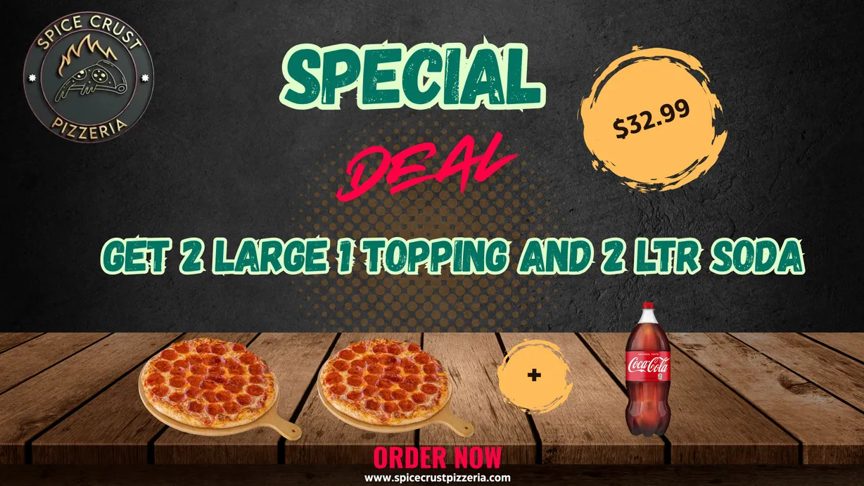 2 Large 1 topping + 2L Soda  at SPICE CRUST PIZZERIA in BETHLEHEM, PA 18017 | YourMenu® Online Ordering